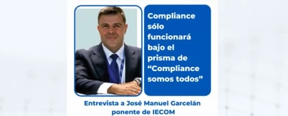 José Manuel Garcelán CECO de Grupo Antolin Compliance sólo funcionará bajo el prisma de Compliance somos todos